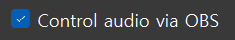 OBS Control Audio Via OBS